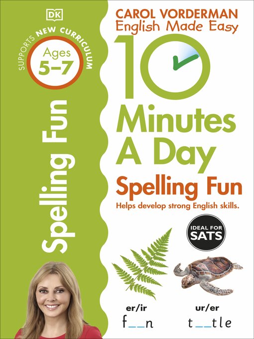 Title details for 10 Minutes a Day Spelling Fun, Ages 5-7 (Key Stage 1) by Carol Vorderman - Available